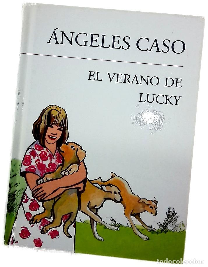 Libros: El verano de Lucky - Caso, &Aacute;ngeles; Phelps, Catherine Petra