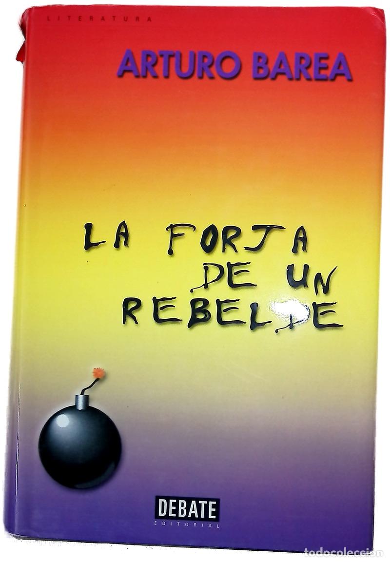 B&uuml;cher: La forja de un rebelde - Barea, Arturo
