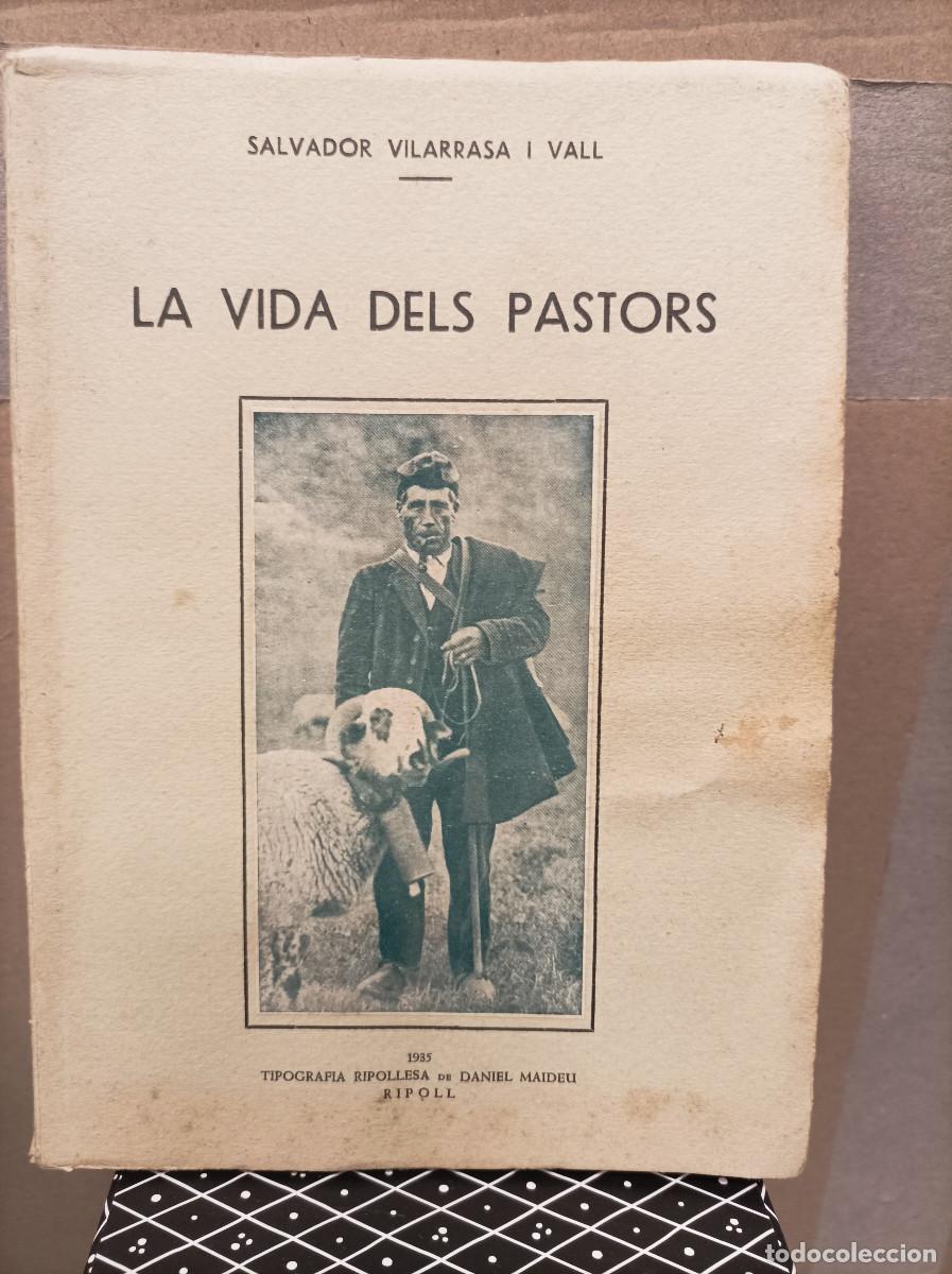 Livros em segunda m&atilde;o: VILARRASA I VALL, Salvador.- - La Vida dels Pastors.