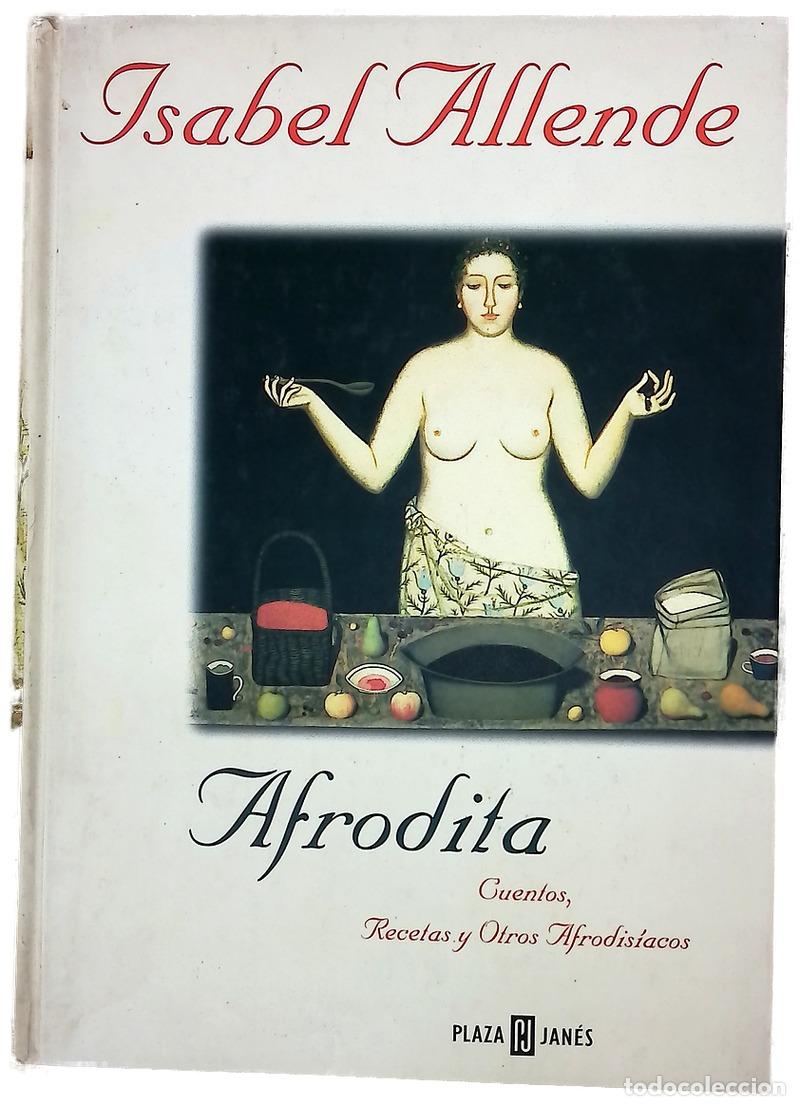 B&uuml;cher: Afrodita cuentos, recetas y otros afrodis&iacute;acos