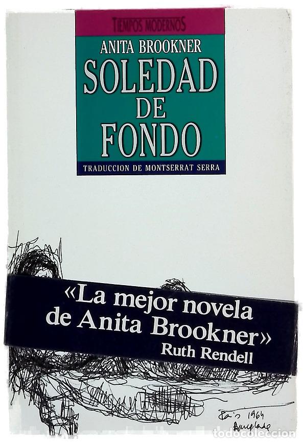 books: Soledad de fondo - Brookner, Anita; Serra Ramoneda, Montserrat