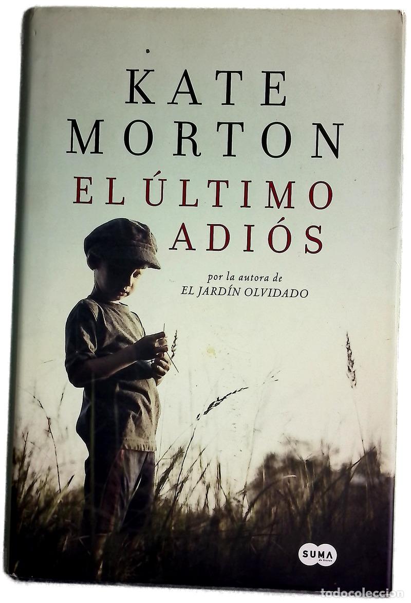 Libros: El &uacute;ltimo adi&oacute;s - Morton, Kate; S&aacute;ez, M&aacute;ximo