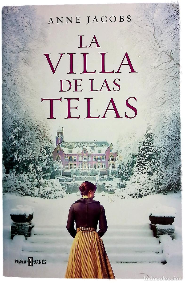 Libros: La villa de las telas - Jacobs, Anne; Mabres Vicens, Marta
