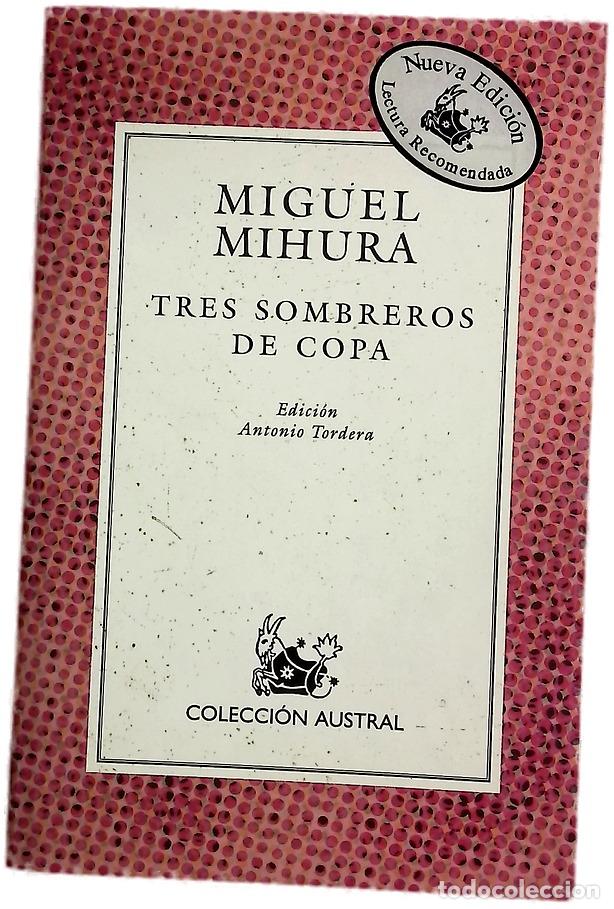 Libros: Tres sombreros de copa - Mihura, Miguel; Tordera, Antoni