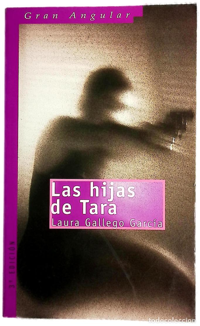 Libros: Las hijas de Tara - Gallego Garc&iacute;a, Laura