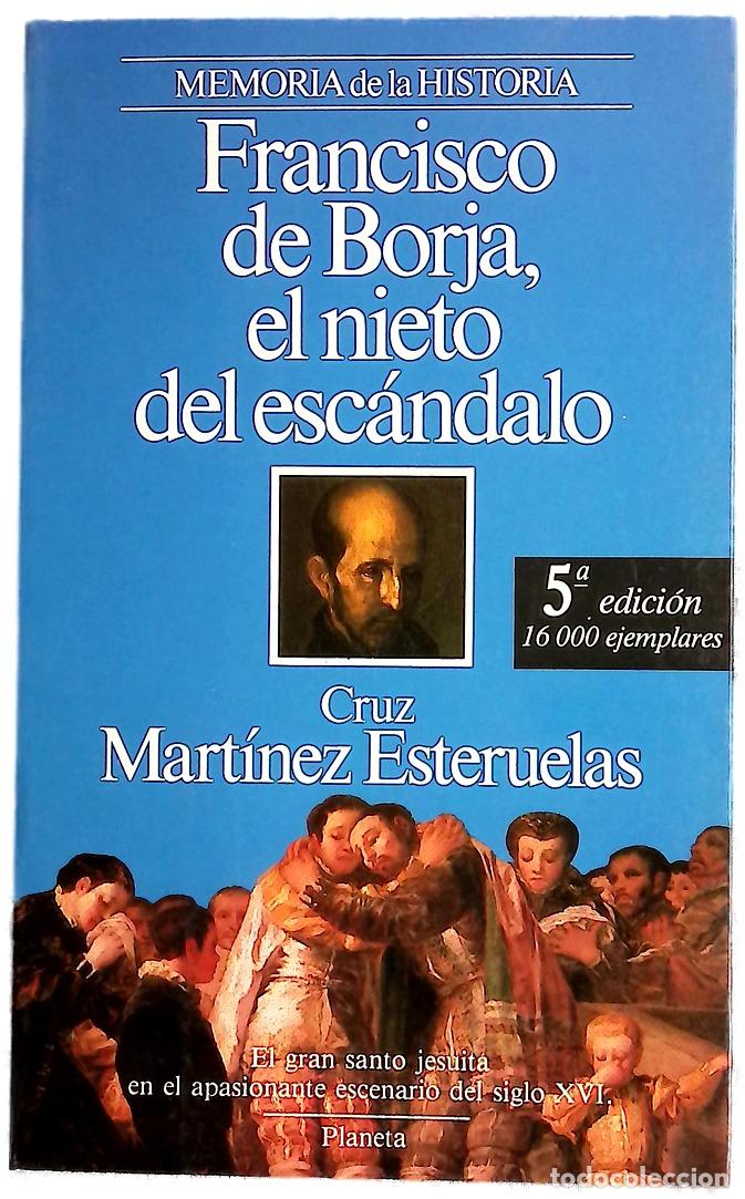 Libros: Francisco de Borja, el nieto del esc&aacute;ndalo