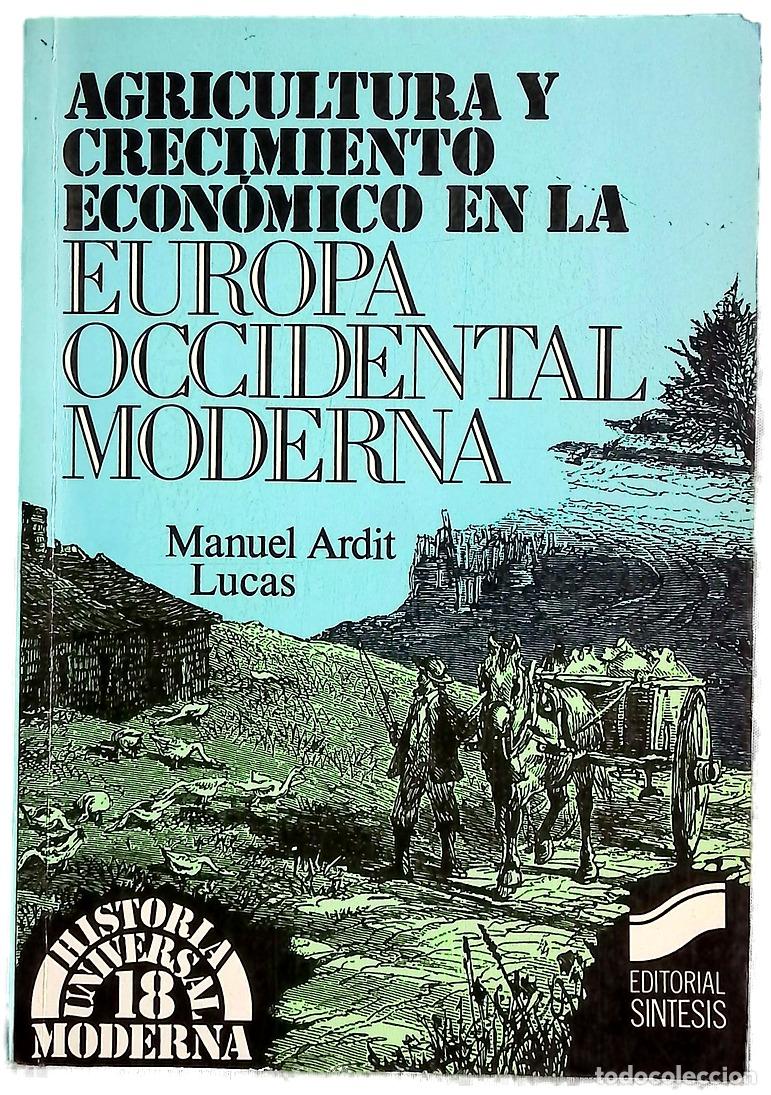 Libros: Agricultura y crecimiento econ&oacute;mico en la Europa occidental moderna