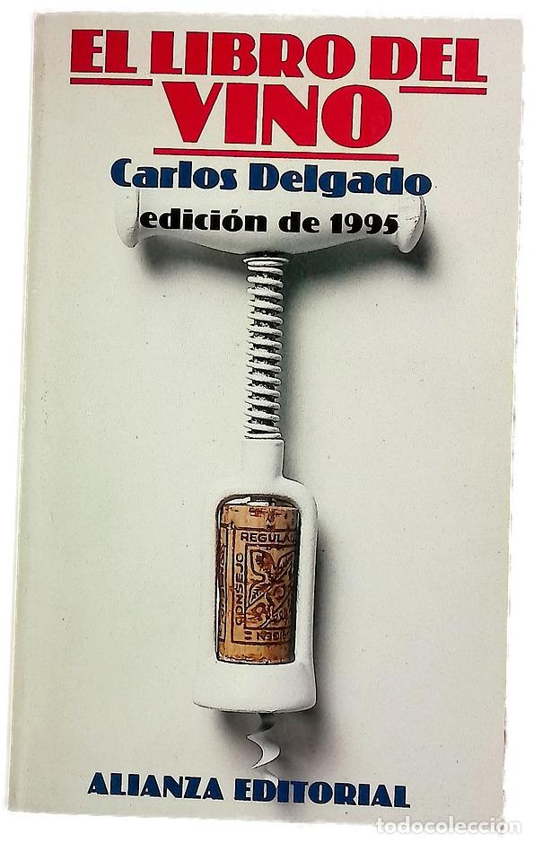 Libros: El libro del vino - Delgado, Carlos