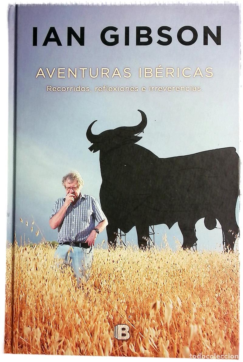 Libros: Aventuras ib&eacute;ricas : recorridos, reflexiones e irreverencias