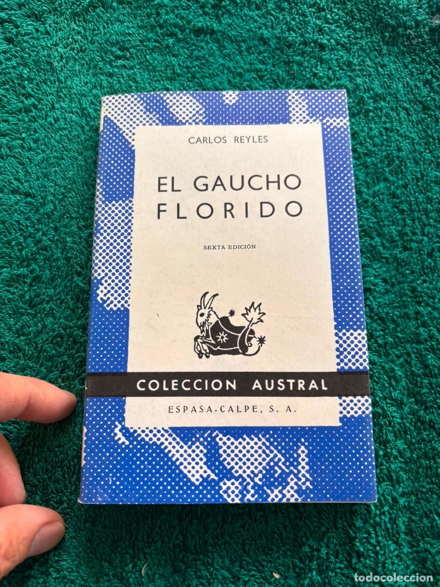 Libros: El gaucho florido - Carlos Reyles