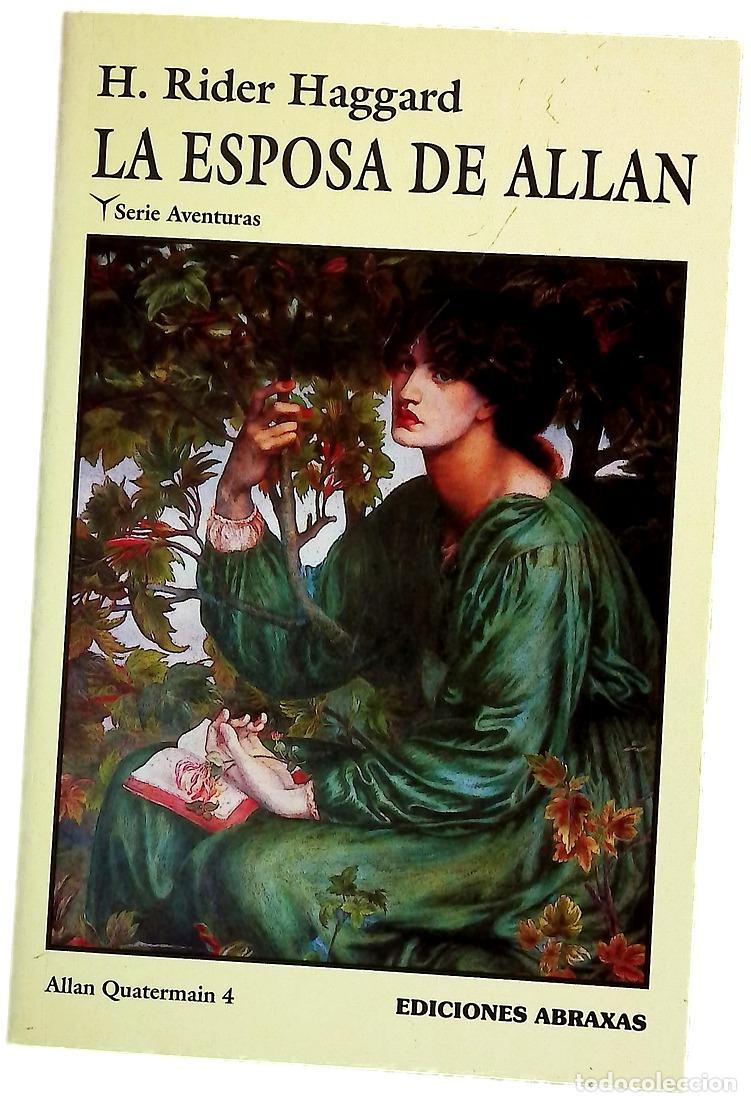 Livros em segunda m&atilde;o: La esposa de Allan - Haggard, H. Rider; Laurent, Alberto
