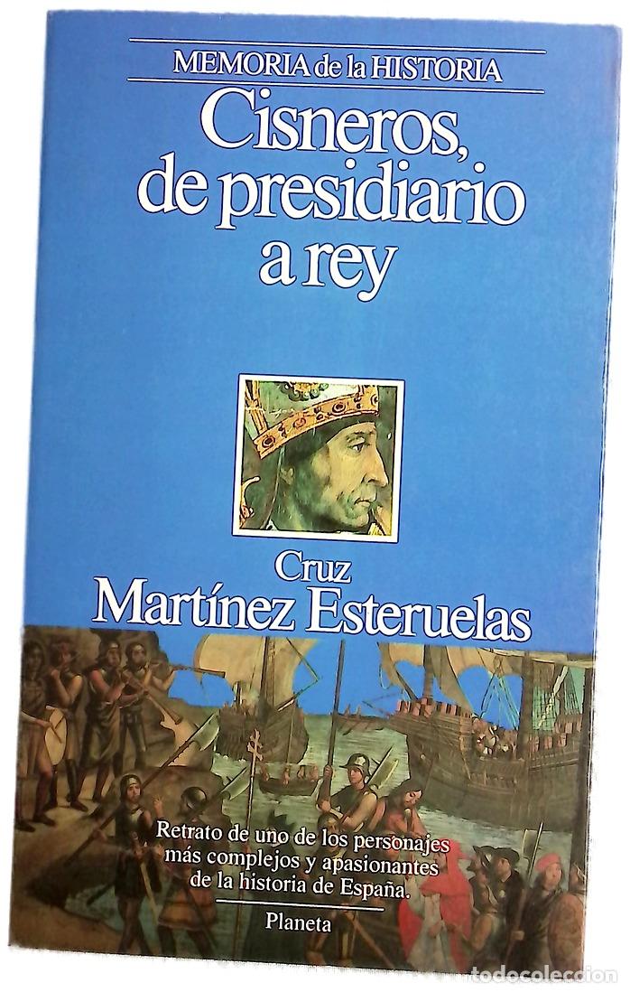 Livros em segunda m&atilde;o: Cisneros, de presidiario a rey