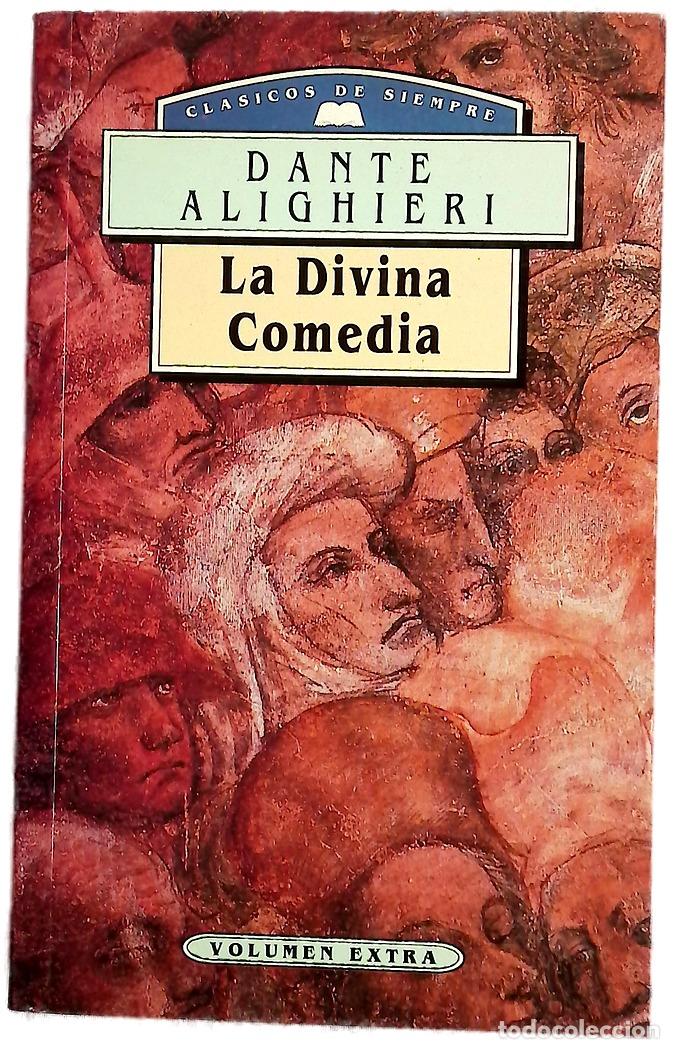 Libros: Divina comedia - Dante Alighieri; Alarc&oacute;n Benito, Juan