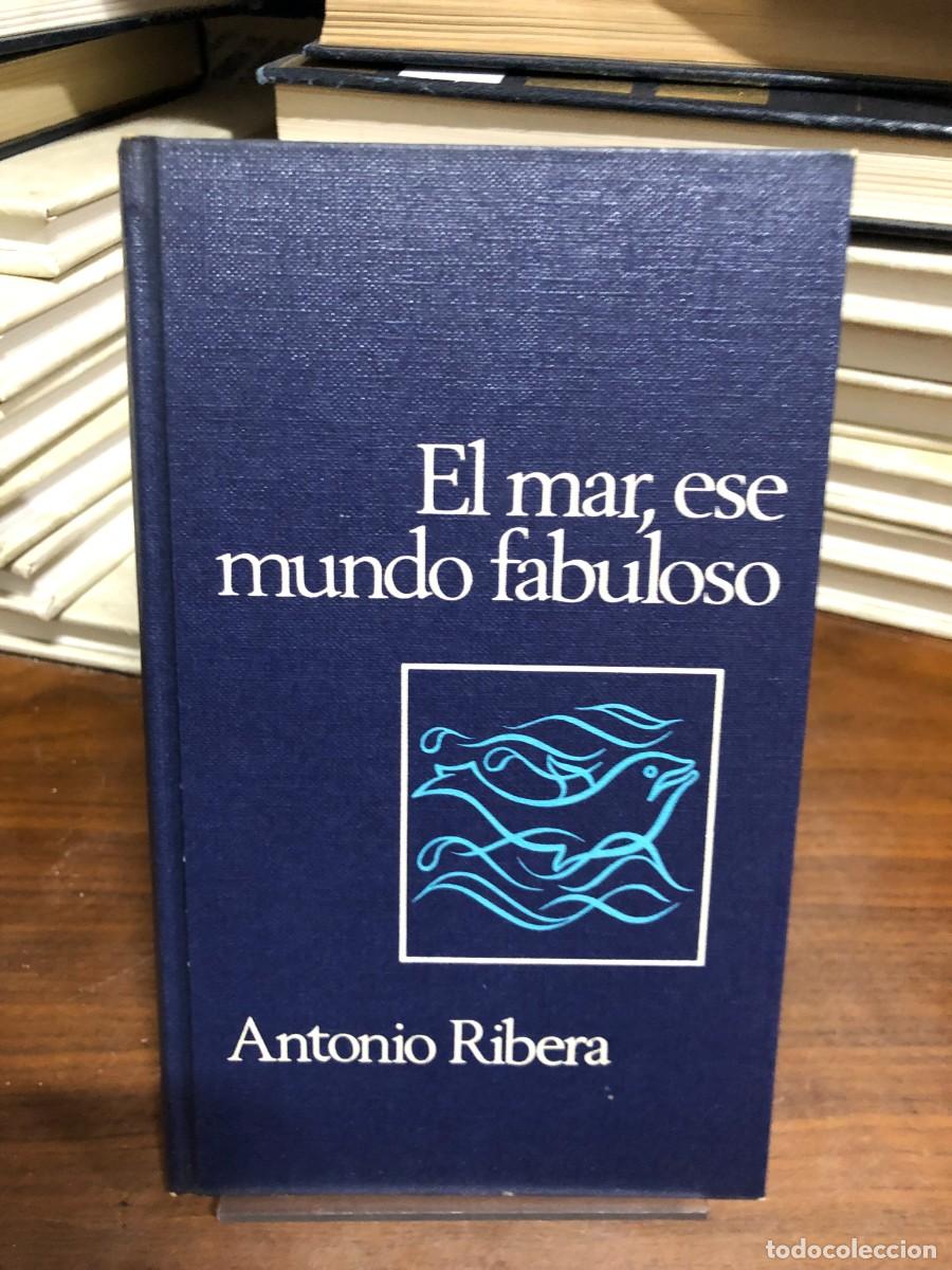 Livres: El mar, ese mundo fabuloso Antonio Ribera