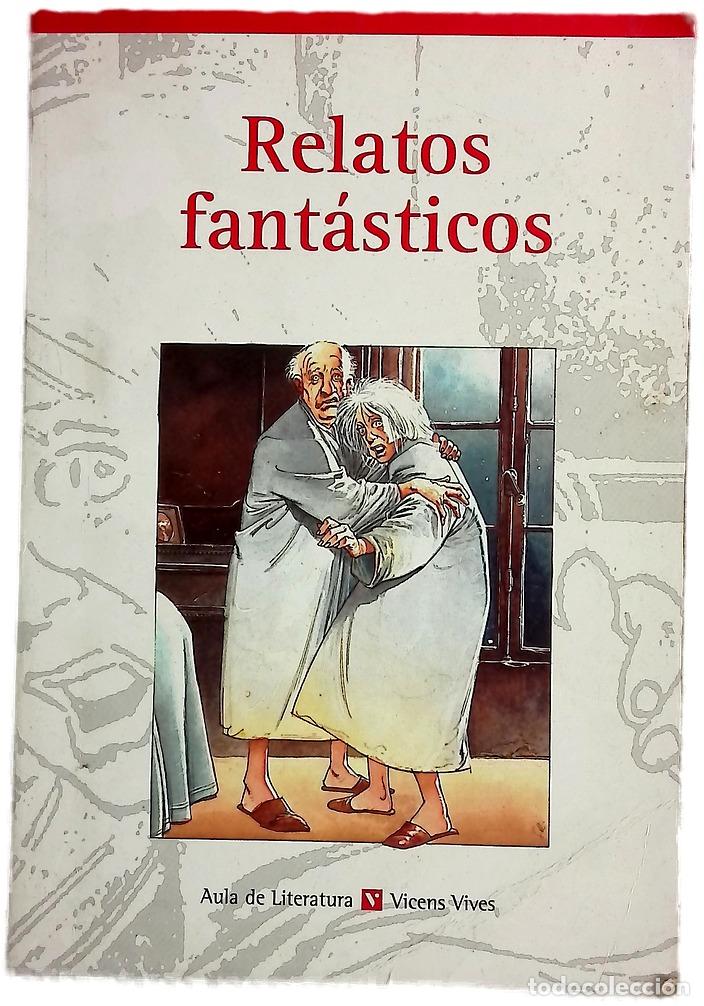 Livres: Relatos fant&aacute;sticos - Casas, Neus; Rubio, Fernando; Casas, Gabriel