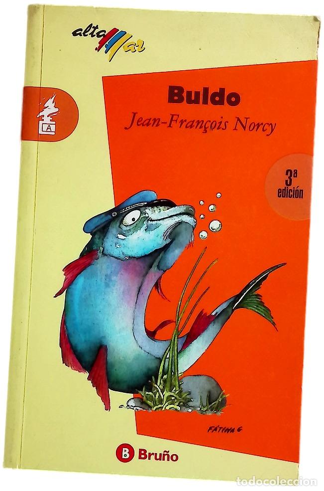 Livres: Buldo - Norcy, Jean-Fran&ccedil;ois; Garc&iacute;a, F&aacute;tima; Fenoy Gil, Nieves; S&aacute;nchez del Corral, Mar&iacute;a Paz