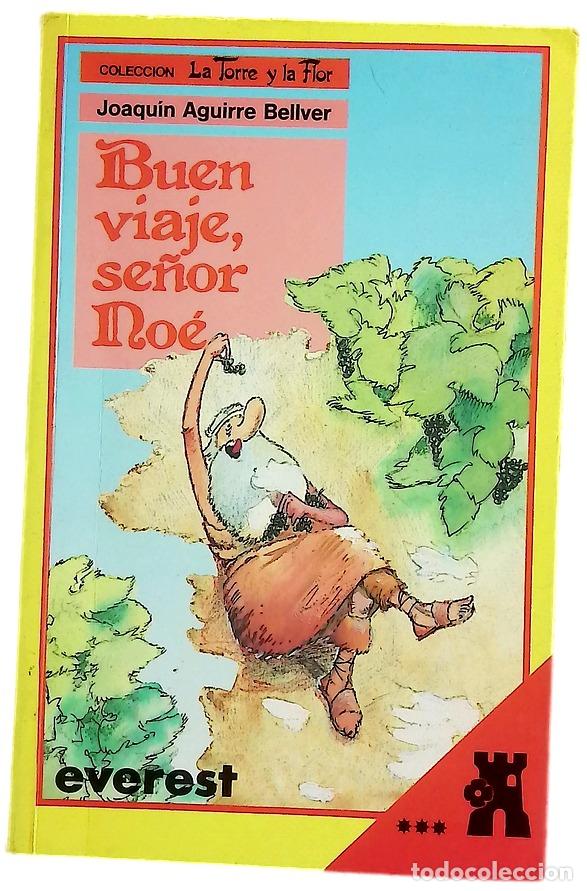 Livres: Buen viaje, se&ntilde;or No&eacute; - Aguirre Bellver, Joaqu&iacute;n; Palomo, Quique