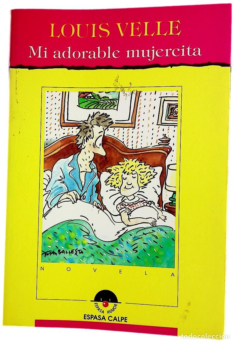 Livros em segunda m&atilde;o: Mi adorable mujercita - Velle, Louis; Gonz&aacute;lez Rodr&iacute;guez, Pilar