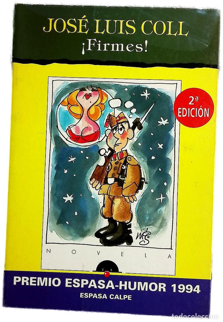 Libros: &iexcl;Firmes! - Coll, Jos&eacute; Luis