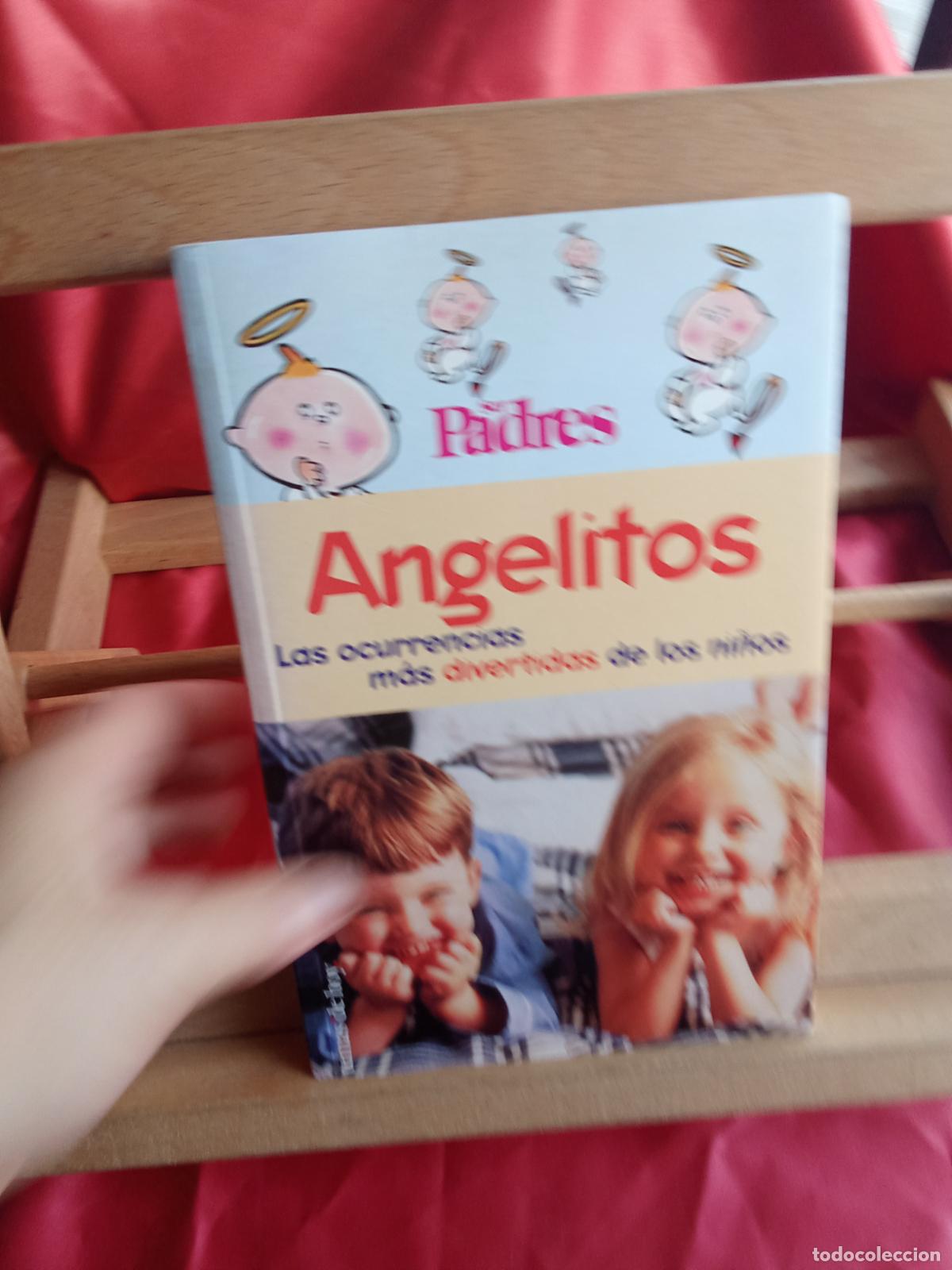 Libros: Ser padres: Angelitos, las ocurrencias m&aacute;s divertidas de los ni&ntilde;os L.31642-1404