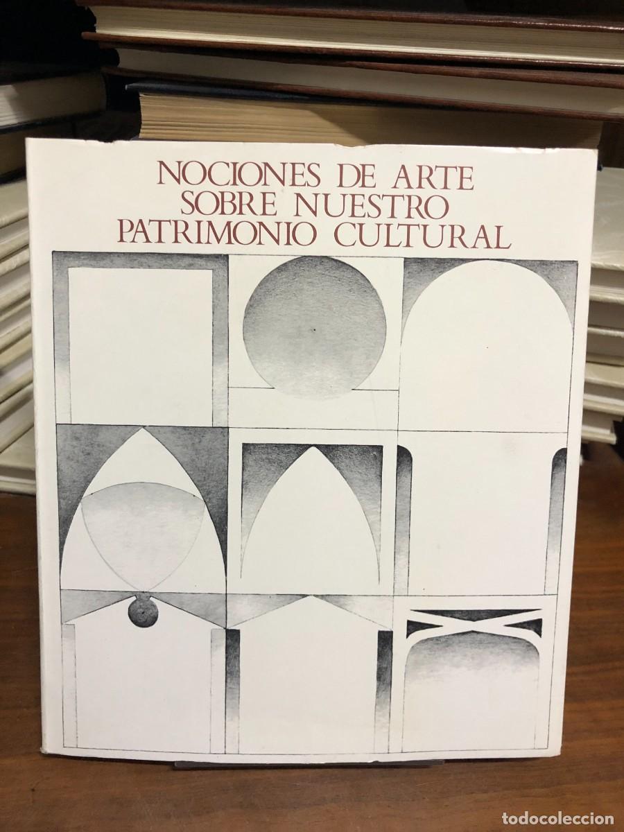 Libros: Nociones de arte sobre nuestro patrimonio cultural