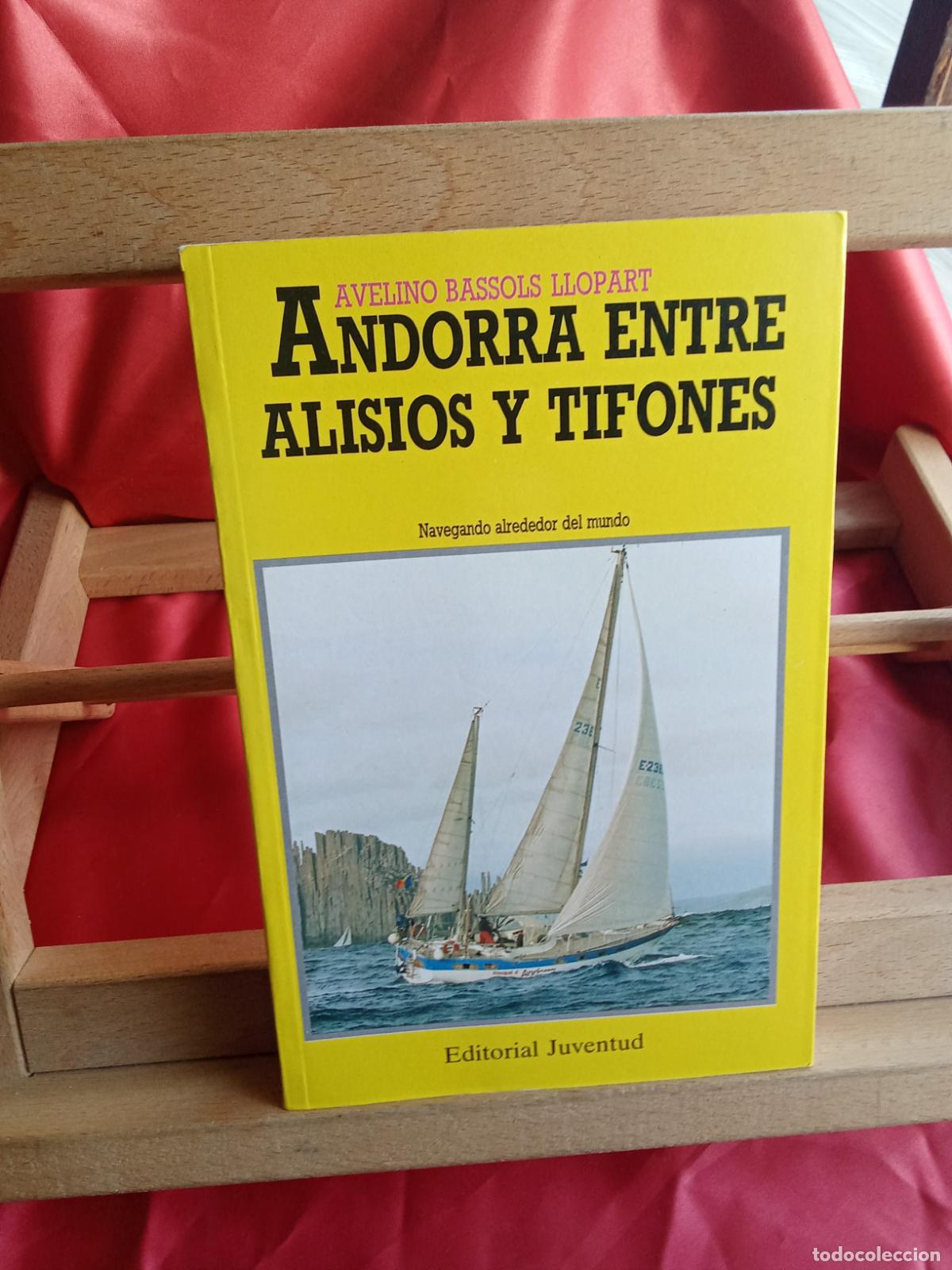 Libros: Andorra entre alisios y tifones. Avelino Bassols Llopart L.31642-1406