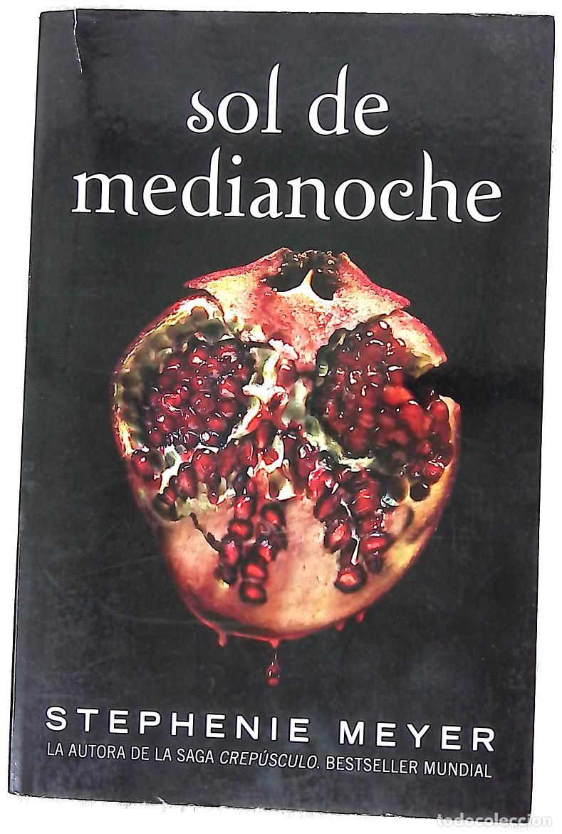 Libros: Sol de medianoche - Meyer, Stephenie; Sim&oacute;, Victoria; Hermoso Oliveras, Julio; Macian Masip, Elen...