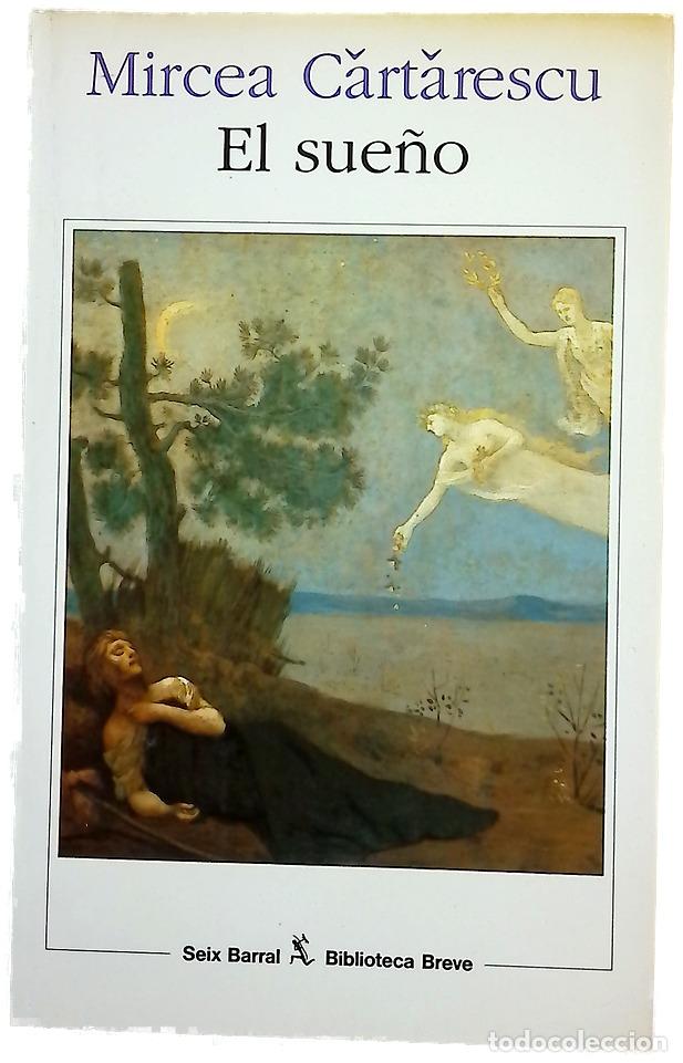 Libros: El sue&ntilde;o - Cartarescu, Mircea