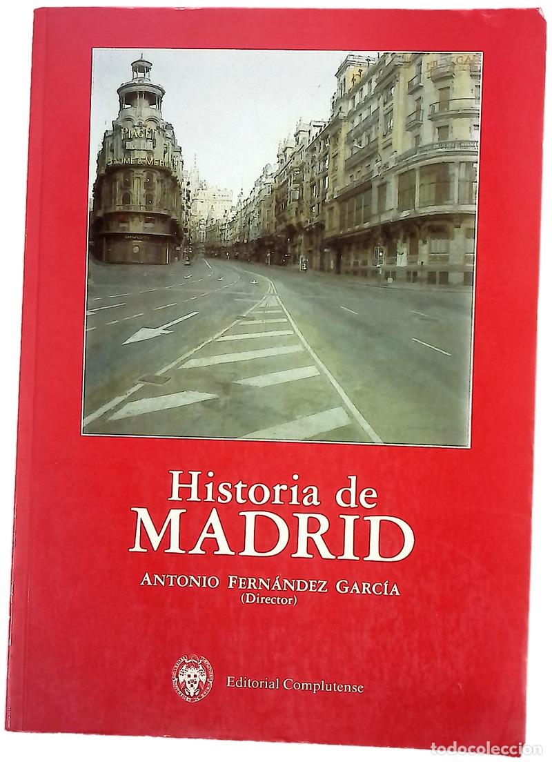 Libros: Historia de Madrid - Fern&aacute;ndez, Antonio