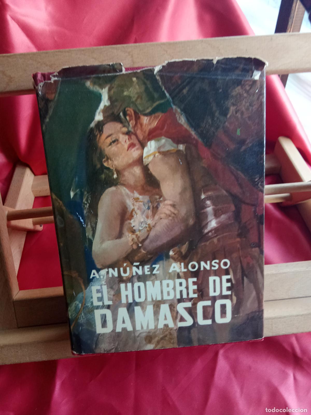 Libros: El hombre de Damasco. A. N&uacute;&ntilde;ez Alonso L.31642-1413