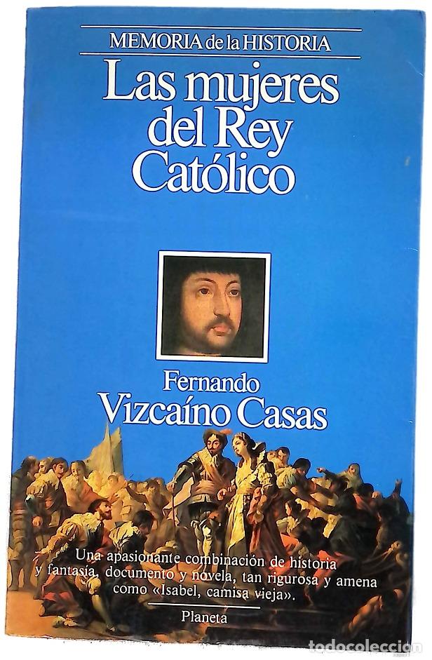 Livres: Las mujeres del Rey Cat&oacute;lico