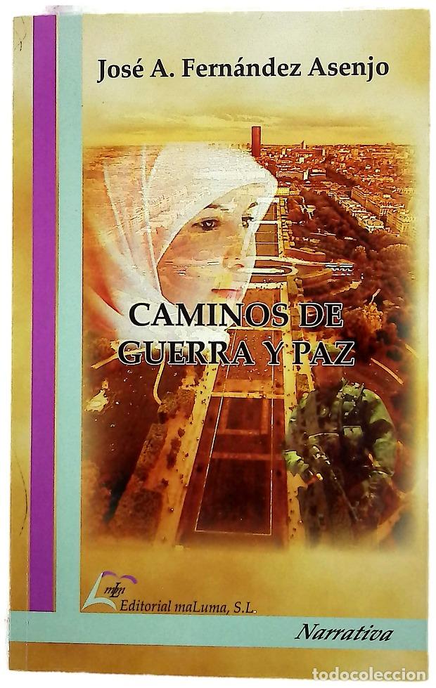 Libros: Caminos de guerra y paz - Fern&aacute;ndez Asenjo, Jos&eacute; Antonio