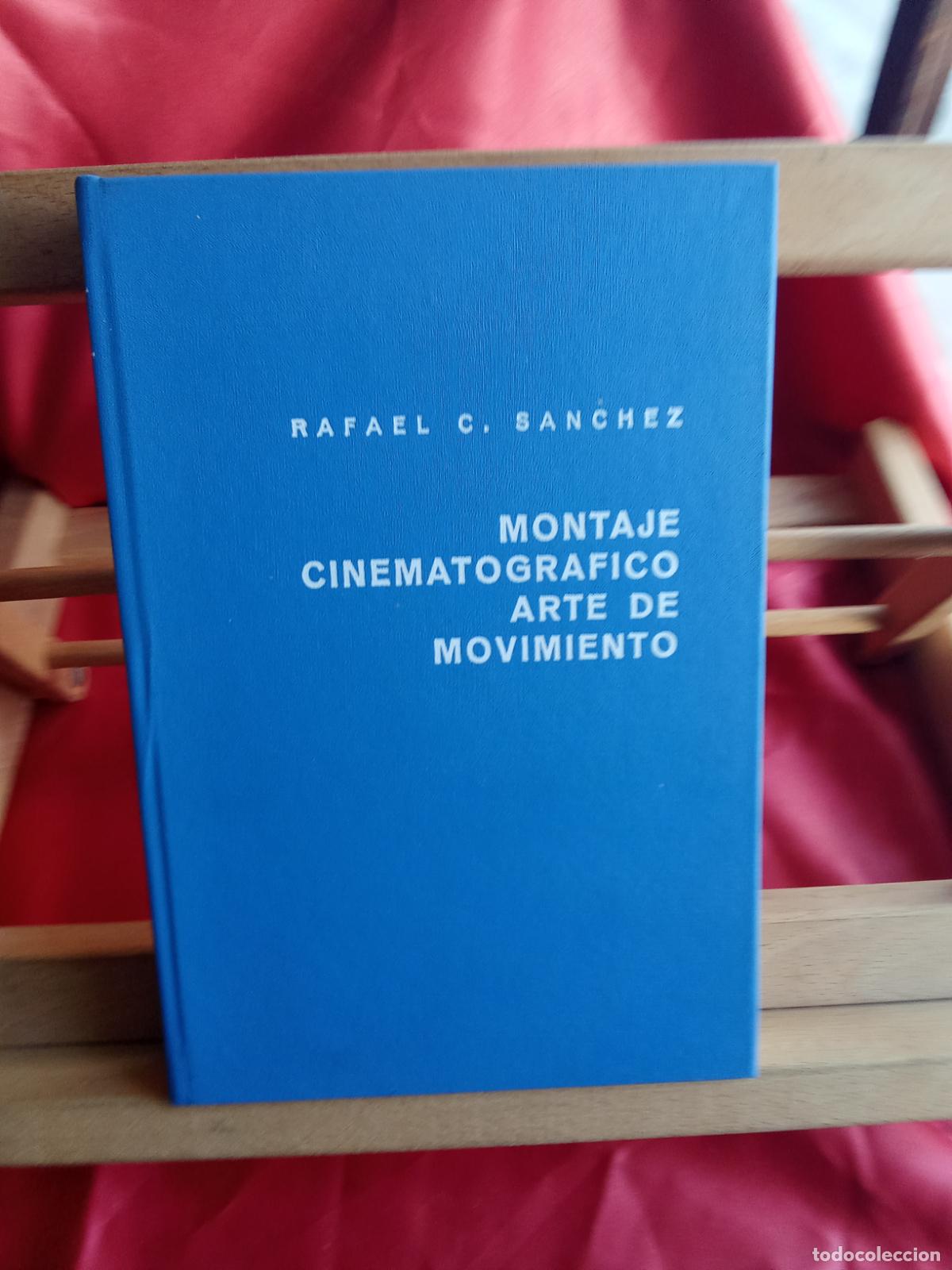 Livros em segunda m&atilde;o: Montaje cinematografico, arte de movimiento. Rafael C. Sanchez L.31642-1416