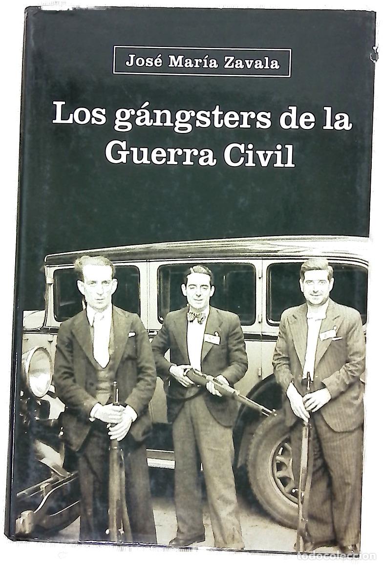 Libri di seconda mano: Los g&aacute;ngsters de la Guerra Civil