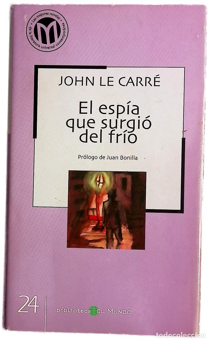 Libri di seconda mano: El esp&iacute;a que surg&iacute;o del fr&iacute;o