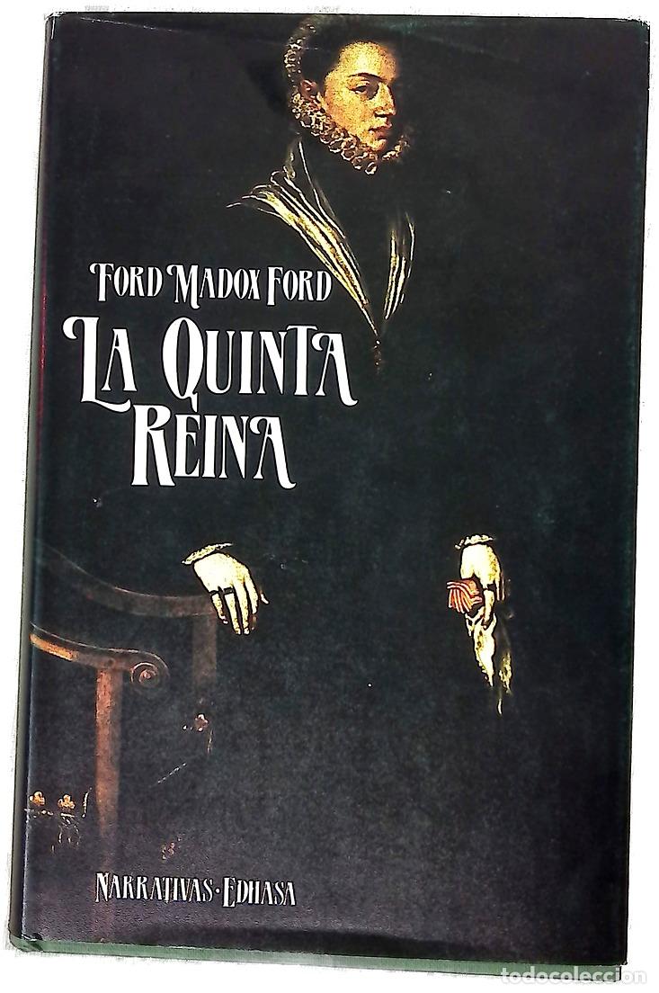 Libri di seconda mano: La quinta reina - Ford, Ford Madox; Desmonts, Antonio