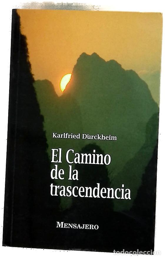 Libri di seconda mano: El camino de la trascendencia el hombre en busca de su integridad