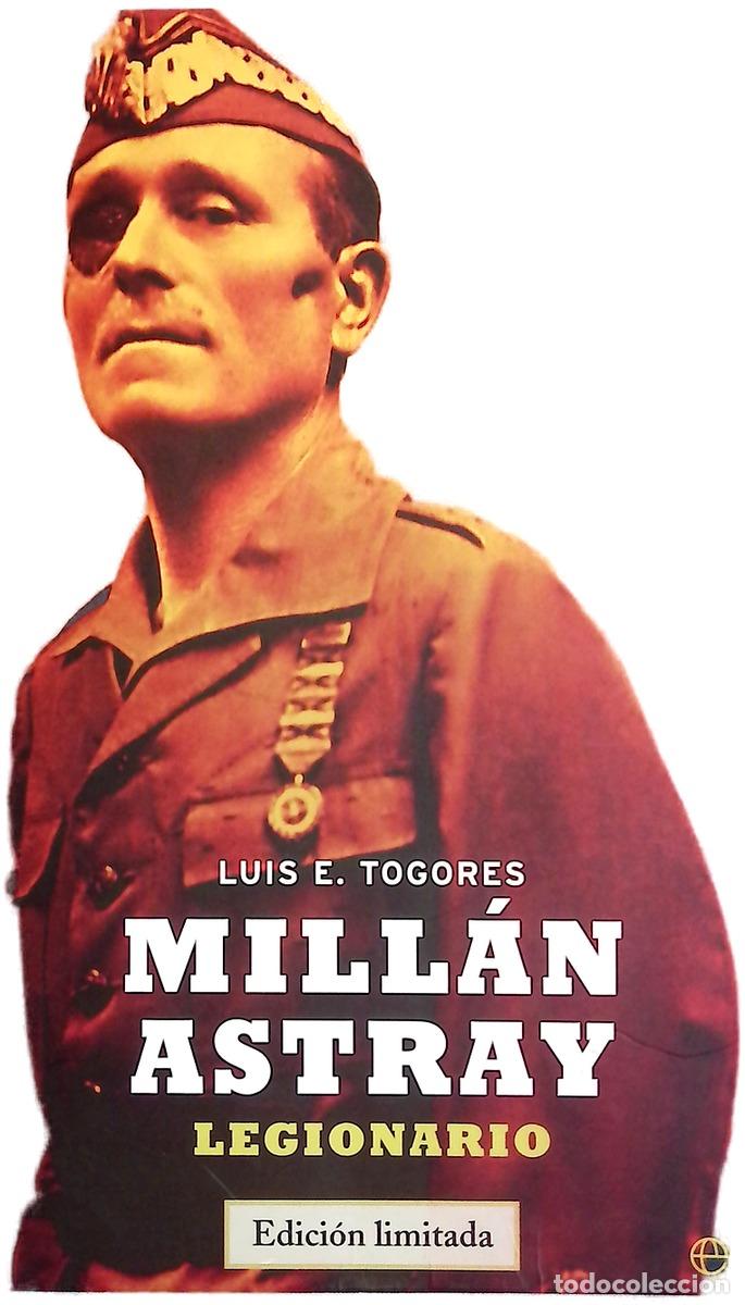 Libri di seconda mano: Mill&aacute;n Astray Legionario - Togores, Luis E.