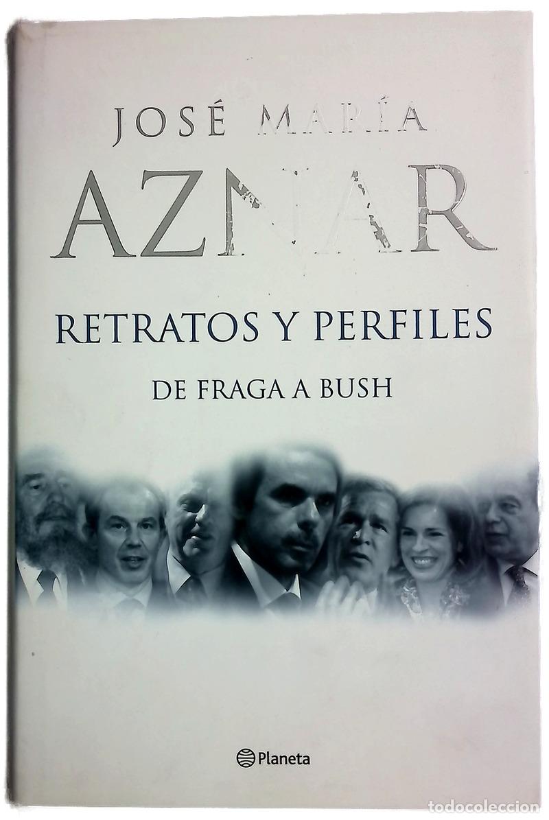 books: Retratos y perfiles : de Fraga a Bush
