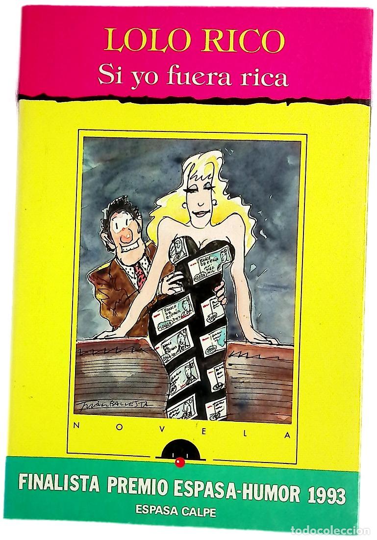 Libros: Si yo fuera rica - Rico, Lolo