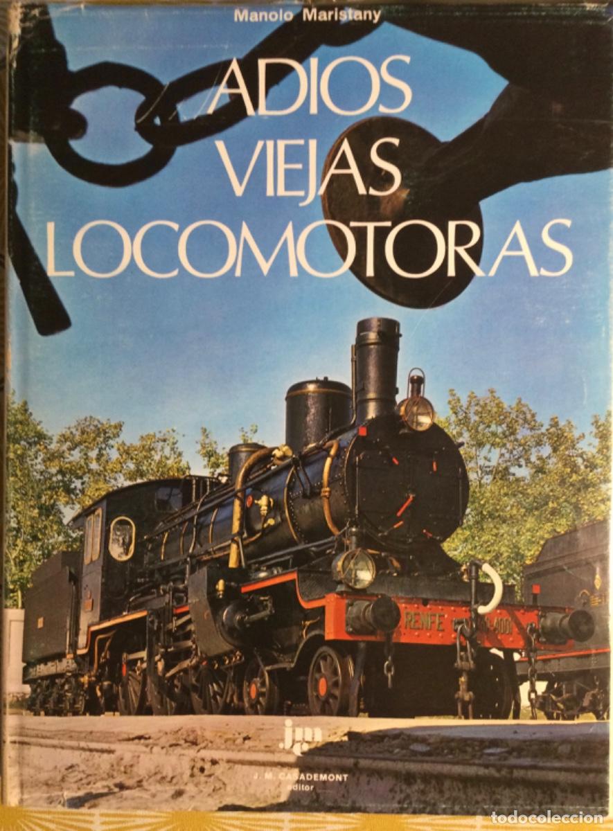 books: ADI&Oacute;S VIEJAS LOCOMOTORAS