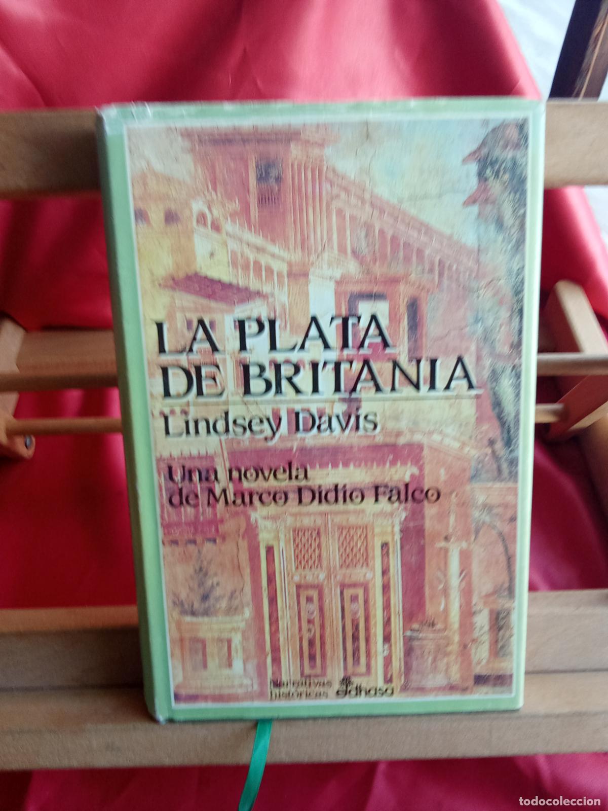 Libros: La plata de Britania. Lindsey Davis L.31642-1420