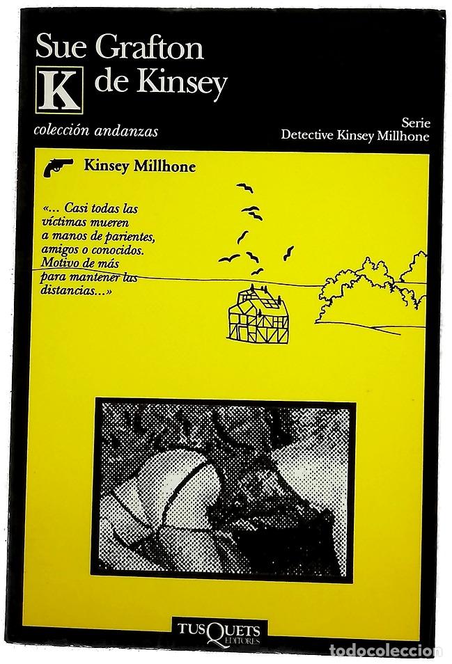 Libros: K de Kinsey - Grafton, Sue; Moya, Antonio-Prometeo
