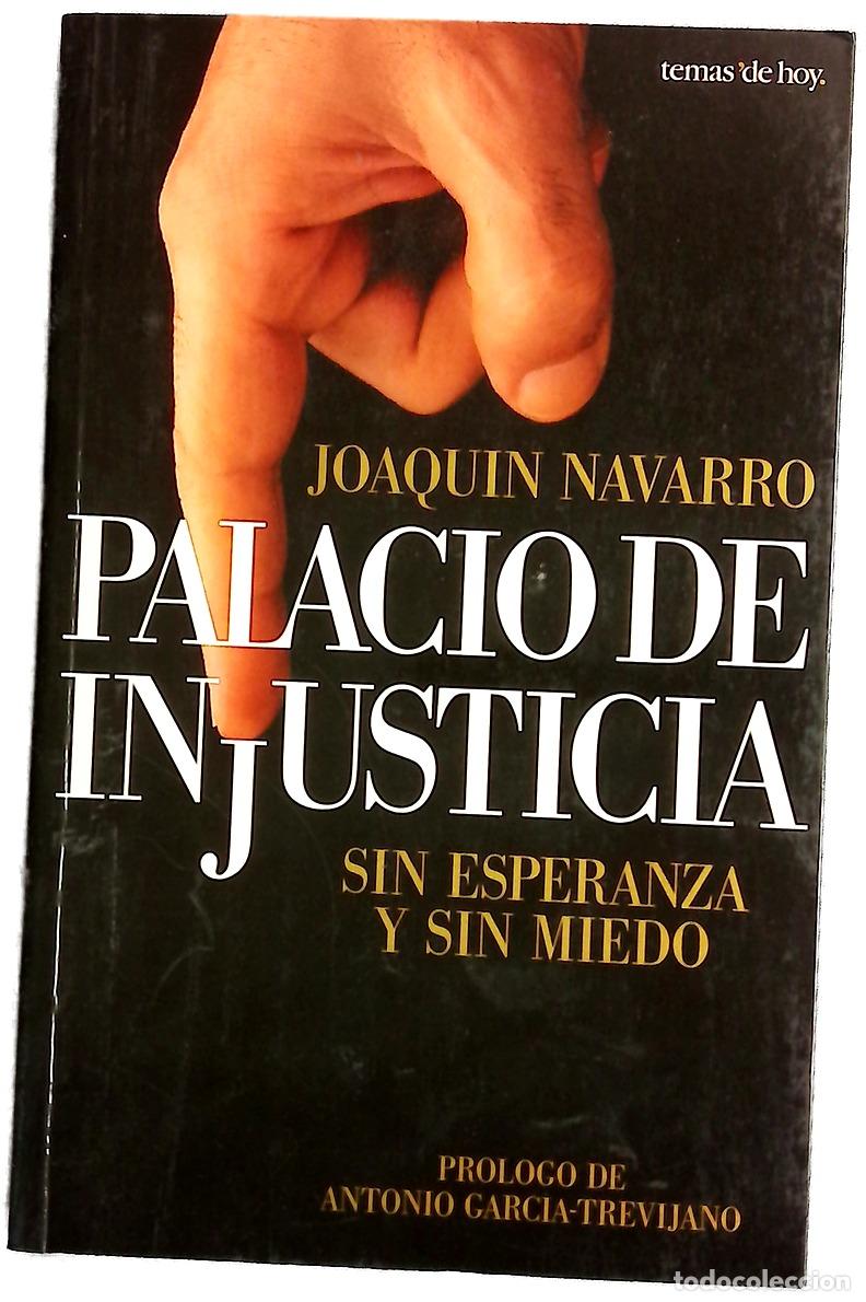 Libros: Palacio de injusticia sin esperanza y sin miedo
