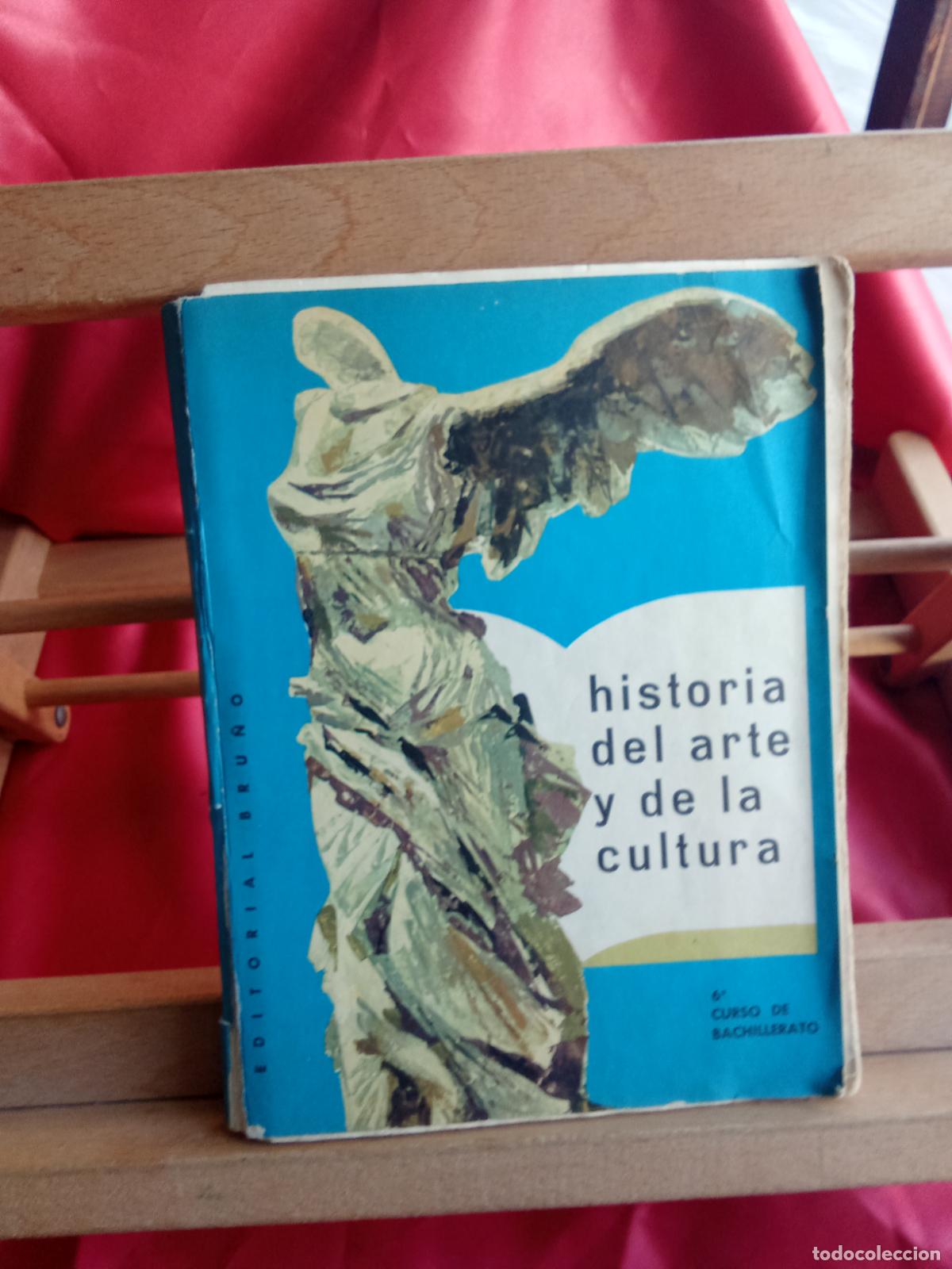 Libros: Historia del arte y de la cultura, sexto curos. L.31642-1424