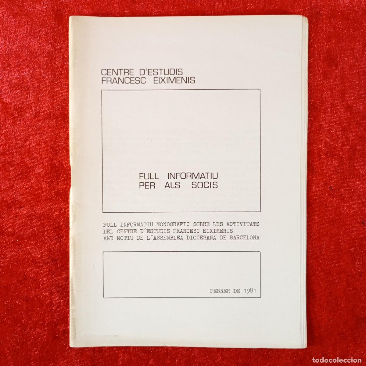 Libros: FULL INFORMATIU PER ALS SOCIS - CENTRE D'ESTUDIS FRANCESC EIXIMENIS - FEBRER 1981 / 4905