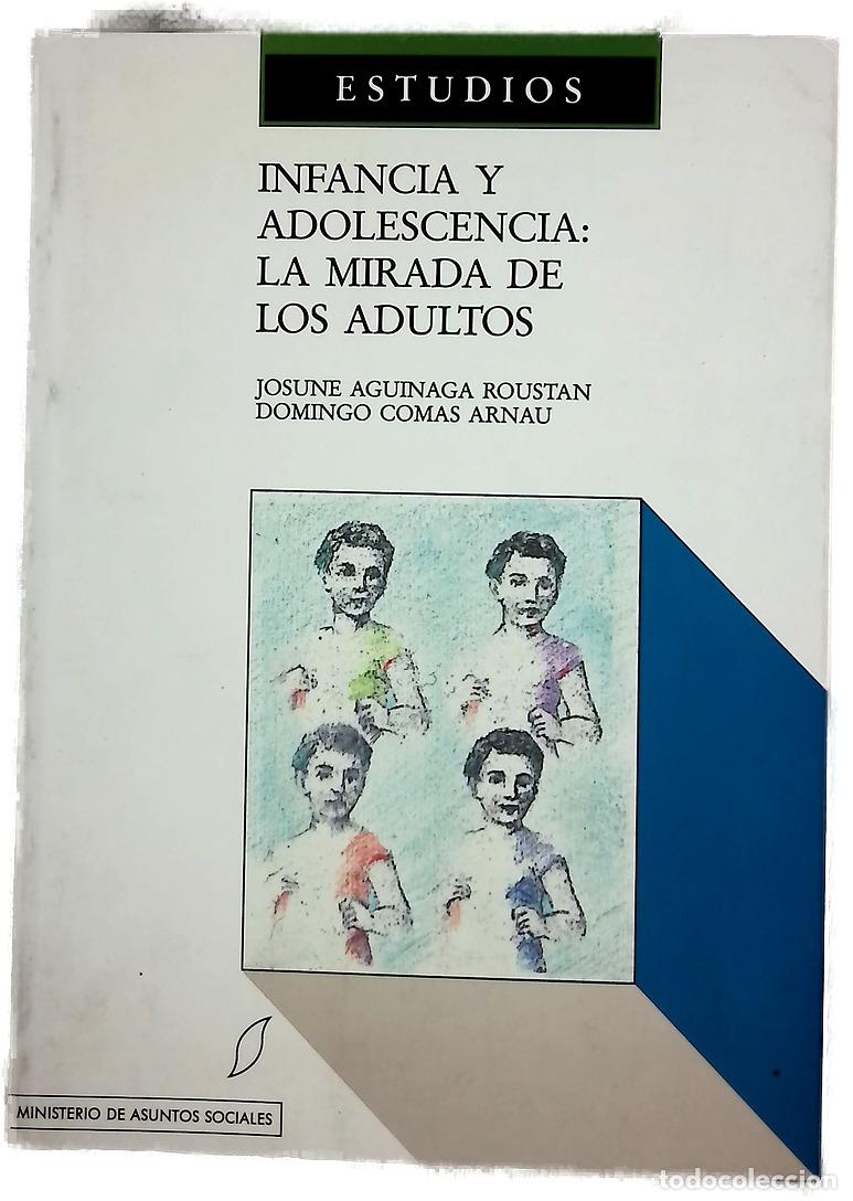 Libros: Infancia y adolescencia la mirada de los adultos