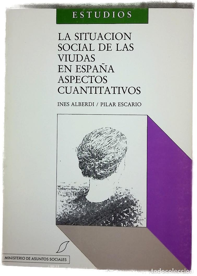 Libros: La situaci&oacute;n social de las viudas en Espa&ntilde;a aspectos cuantitativos