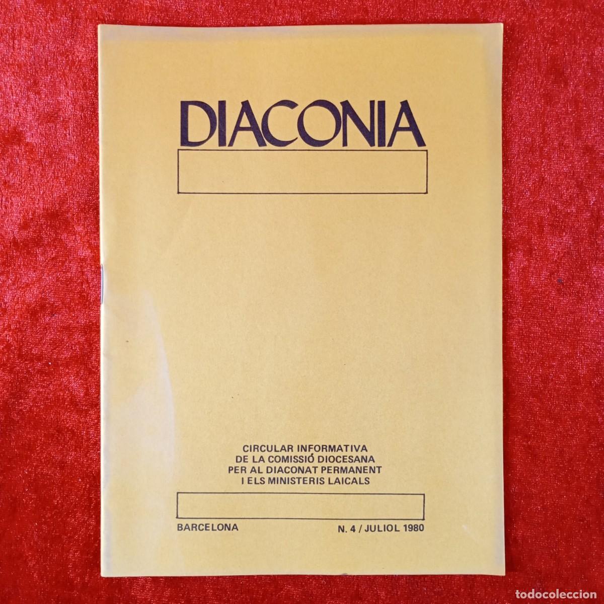 Libros: DIACONIA - CIRCULAR INFORMATIVA DE LA COMISSI&Oacute; DIOCESANA - N. 4 - JULIOL 1980 / 4907