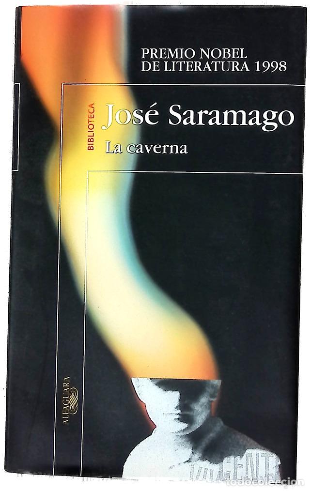 Libros: La caverna - Saramago, Jos&eacute;